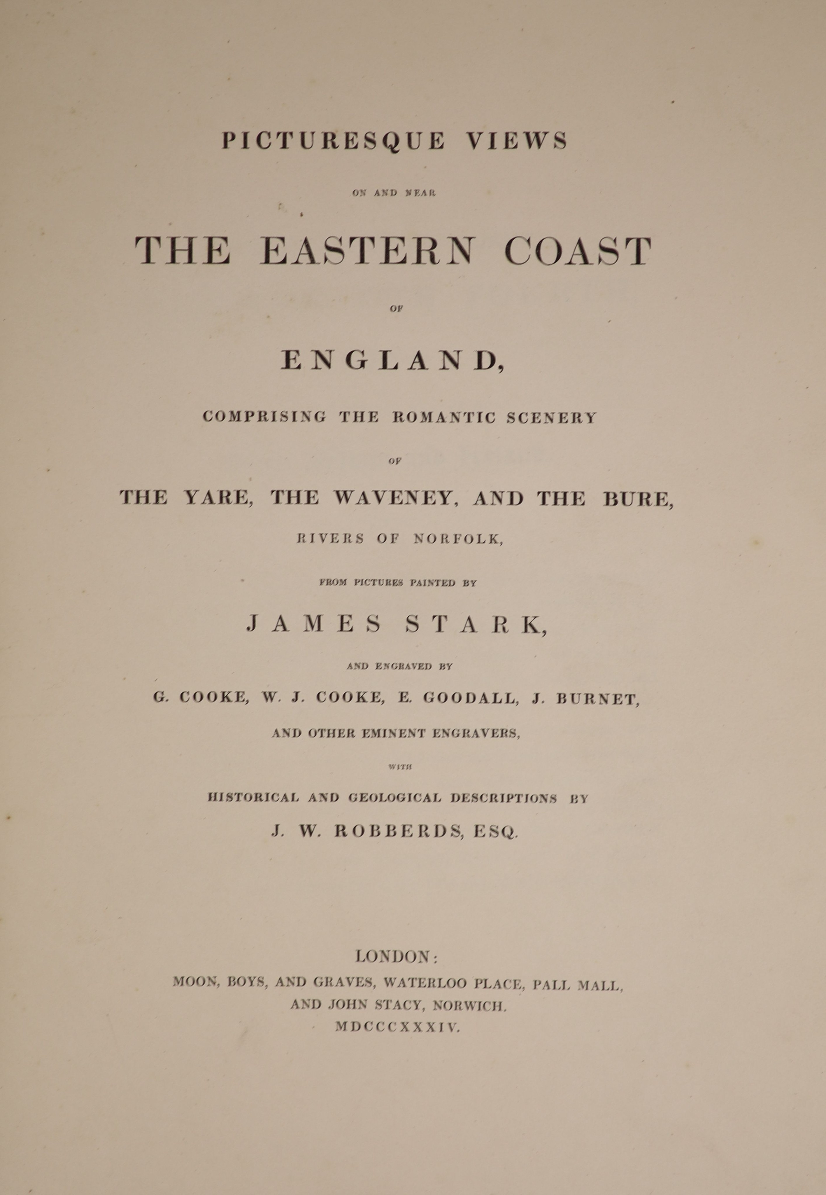 Stark, James - Picturesque Views on and Near the Eastern Coast of England, 1st edition, folio, cloth, with engraved title and 24 plates on India, Moon, Boys, and Graves, London, 1834